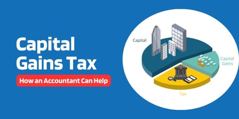 Capital Gains Tax in the UK: How an Accountant Can Help